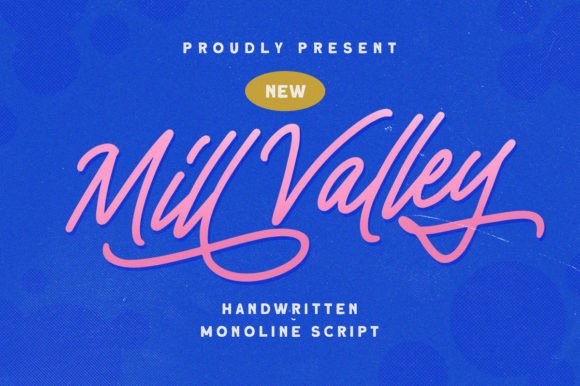 Mill Valley: A Charming Script Font for Creative Projects
