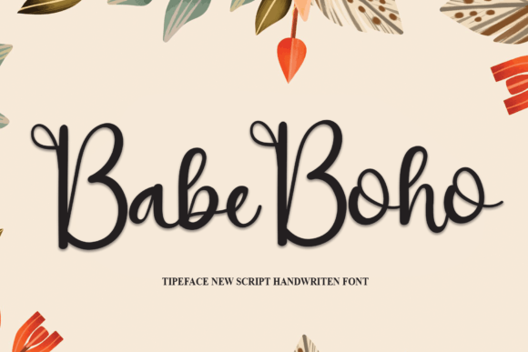 Unveiling Babe Boho: A Handwritten Font for Creative Campaigns