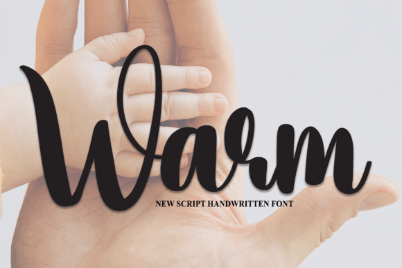 Warm: A Handwritten Font for Engaging Brand Content